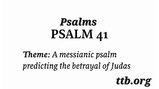Psalm Chapter 41 (Bible Study)