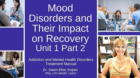 Introduction to Mood Disorders | Addiction and Mental Health Counseling Recovery Activities