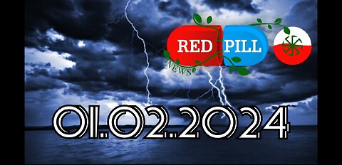 Red Pill News | Wiadomości W Czerwonej Pigułce 01.02.2024