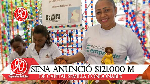 🎥SENA anunció $121.000 M. capital semilla condonables, para fomentar el emprendimiento en Colombia👇