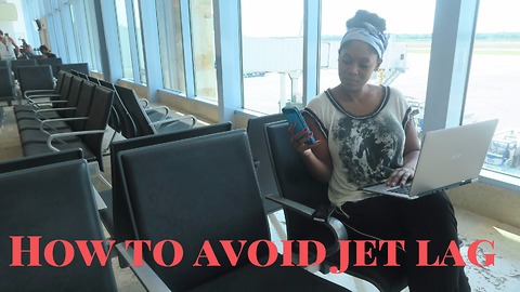 How to avoid jet lag - Try this next time your travel!