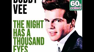 Bobby Vee "the Night Has A Thousand Eyes"