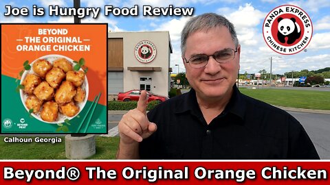 Panda Express® Beyond® The Original Orange Chicken Review | Joe is Hungry 🐔🐔🐔 NOT!