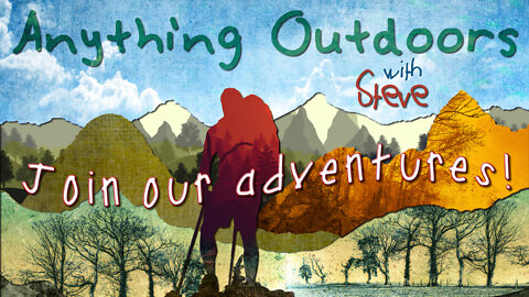 Anything Outdoors with Steve - Join Our Adventure!