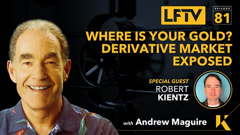 Where is your gold? Derivative market EXPOSED Feat. Robert Kientz