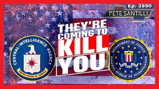 The FBI & CIA Are The True Enemy!! They Are Coming To KILL YOU!