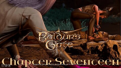 Baldur's Gate 3: Ohana Chou'un Story - Chapter Seventeen