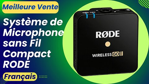 Système de Microphone sans Fil Compact RODE, Meilleure Vente!