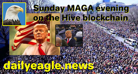 Sunday MAGA evening on the Hive blockchain