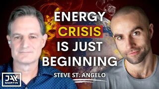 Energy Crisis Will 'Drastically Change the World As We Know It': Steve St Angelo