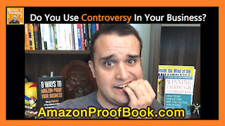 Do You Use Controversy In Your Business?