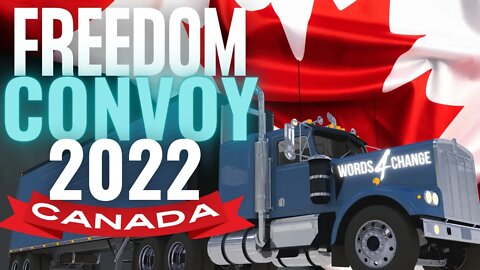 Freedom Convoy 2022 Canada Coast to Coast