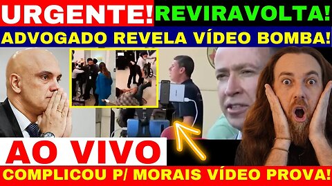 ADVOGADO DIVULGA EM REDE NACIONAL VÍDEO B0MBA CONTRA M0RAIS REVIRAVOLTA SITUAÇÃO COMPLICA EM BRASILi