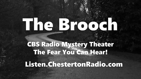 The Brooch - CBS Radio Mystery Theater