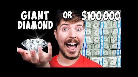 Would You Rather Have A Giant Diamond or $100,000?