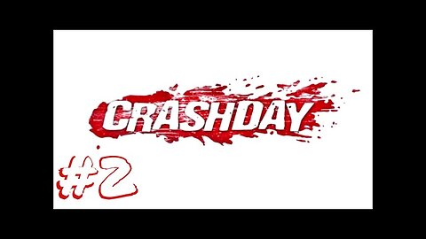Crashday Career Mode: Part 2