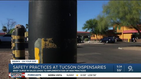 Brief surge in sales leads to implementation of new safety practices at Tucson dispensaries