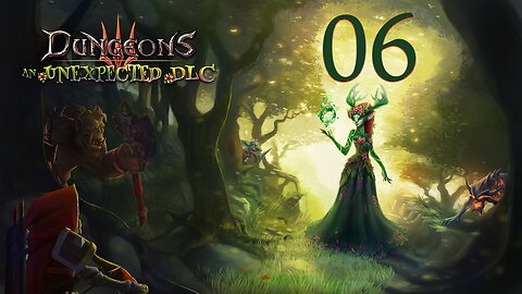 Dungeons 3 An Unexpected DLC M.02 Creatures Alone in the Forest 2/3