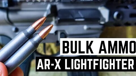 223 BULK AMMO Test - AR-X Lightfighter