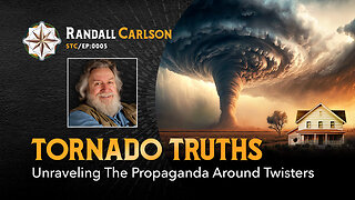 #005 Untangling The Propaganda Around Twisters