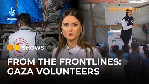 The inspiring stories of Gaza volunteers helping Palestinians on the ground | The Stream | N-Now ✅