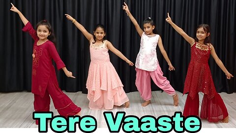 Tere Vaaste | Trending Song | Kids Dance | Zara Hatke Zara Bachake