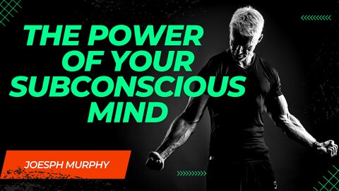 The Power Of Your Subconscious Mind (Authority)