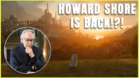 Howard Shore In Talks For Amazon LOTR