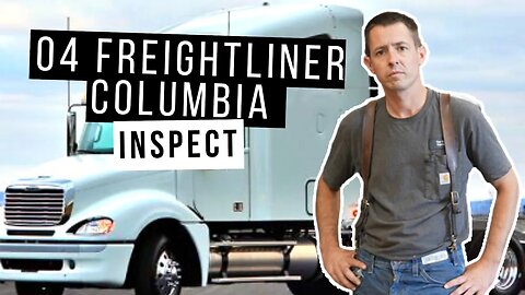 This 04 Freightliner Columbia Has been Sitting for 8 Years - See What Problems it have