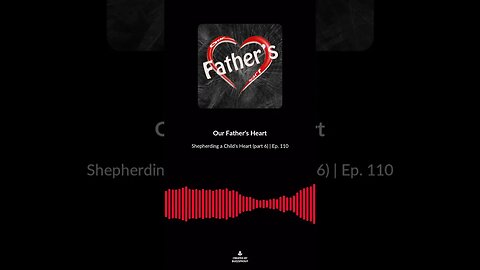 Shepherding a Child's Heart (part 6) | Ep. 110 soundbite 7 #shorts
