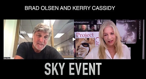 BRAD OLSEN AND KERRY CASSIDY: SKY EVENT