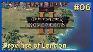 Knights of Honor 2 - London #6 | Medieval Grand Strategy Game (RTS)
