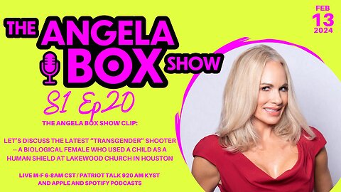 The Angela Box Show - February 13, 2024 S1 Ep20 - Let's Discuss the Lakewood Transgender Shooter