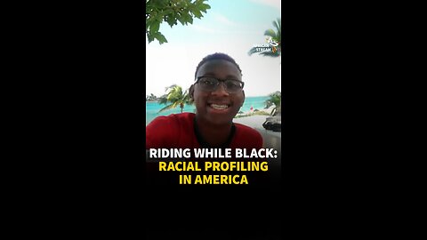 RIDING WHILE BLACK: RACIAL PROFILING IN AMERICA