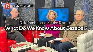 What Do We Know About Jezebel? — Home Group
