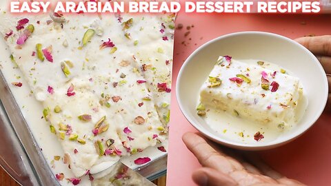 Easy Arabian Bread Dessert Recipes By meo g