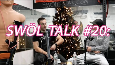 SWOL TALK # 20 [BANK OF TATE, AMERICAN TROOPS IN UKRAINE, PODCAST DOG]