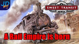 A Rail Empire is Born 🚂 EP1 Sweet Transit 🚃 Lets Play, Tutorial, Walkthrough