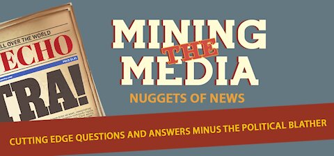 Mining the Media Season 1 Episode 20 with Special Guest Professor Frank Furedi