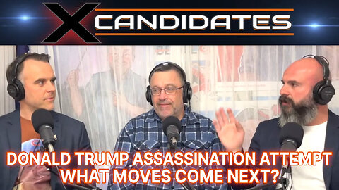 Donald Trump Assassination Attempt - What Moves Come Next? - XC124