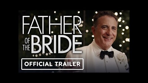 Father of the Bride - Official Trailer
