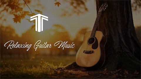 Best Relax Music,Beautiful Relaxing Music,Relaxing Guitar Music, Instrumental Music,Calming Music.