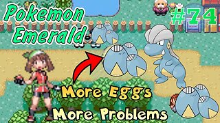 More Eggs, More Problems! Pokémon Emerald - Part 74