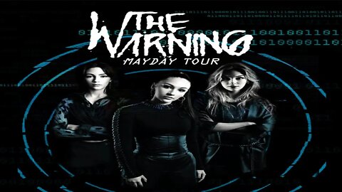 LIVESTREAM OF The Warning - Torreon Live MAYDAY 2022 (Official Recording)