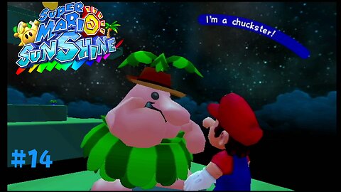 Super Mario Sunshine - Part 14: I'm a chuckster!