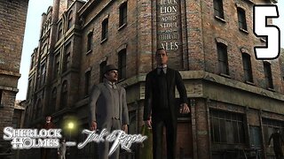 How Many Hands Does This Guy Have? - Sherlock Holmes Versus Jack The Ripper : Part 5