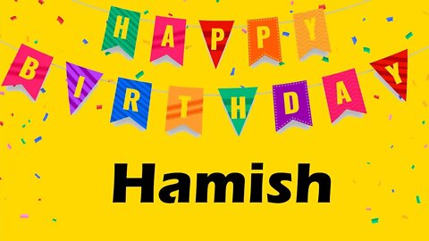 Happy Birthday to Hamish - Birthday Wish From Birthday Bash