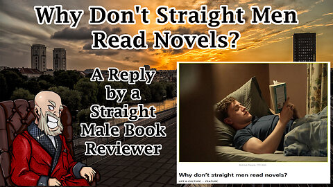 Straight Men Don't Read Novels, a Response