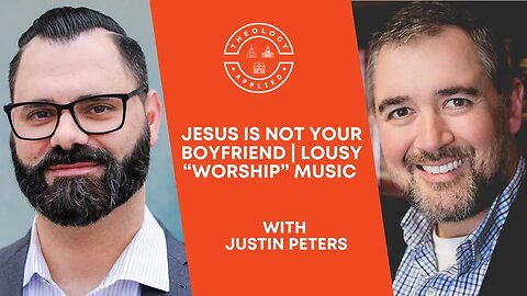 Jesus Is NOT Your Boyfriend | Lousy “Worship” Music