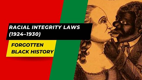 Racial Integrity Laws (1924–1930) | Forgotten Black History